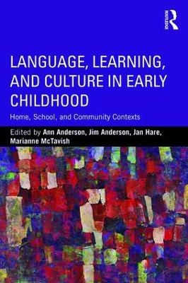 Language, Learning, and Culture in Early Childhood - 