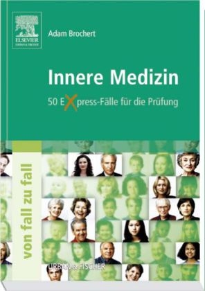 Innere Medizin von Fall zu Fall - Adam Brochert