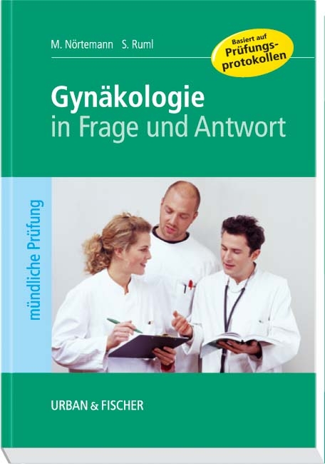 Gynäkologie in Frage und Antwort - Silke Ruml, Mathias Nörtemann