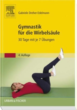 Gymnastik für die Wirbelsäule - Gabriele Dreher-Edelmann