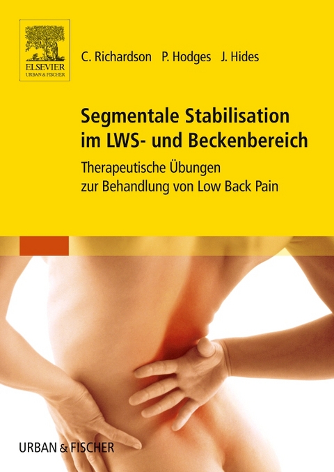 Segmentale Stabilisation im LWS- und Beckenbereich - Carolyn Richardson, Paul Hodges, Julie Hides