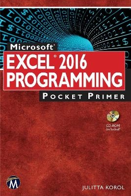 Microsoft Excel 2016 Programming Pocket Primer - Julitta Korol