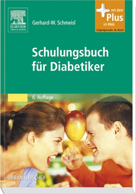 Schulungsbuch für Diabetiker - Gerhard-W. Schmeisl