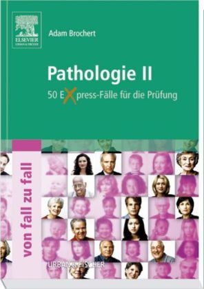 Pathologie II von Fall zu Fall - Adam Brochert