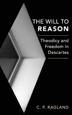 The Will to Reason - C.P. Ragland