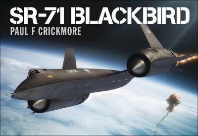 SR-71 Blackbird - Paul F. Crickmore