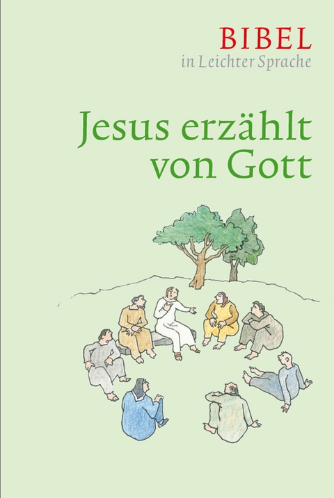 Jesus erzählt von Gott -  Dieter Bauer,  Claudio Ettl,  Paulis Mels