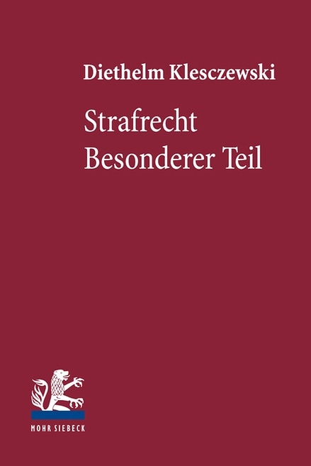 Strafrecht Besonderer Teil - Diethelm Klesczewski