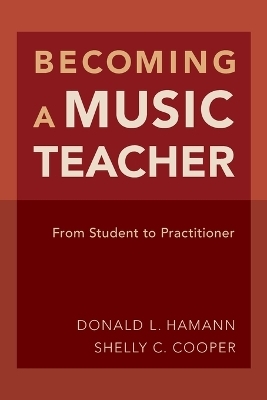 Becoming a Music Teacher - Donald L. Hamann, Shelly Cooper