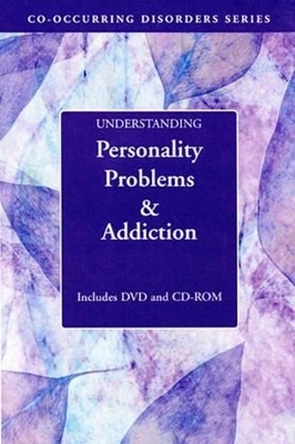 Understand Personality Problems & Addiction - Roger D. Weiss