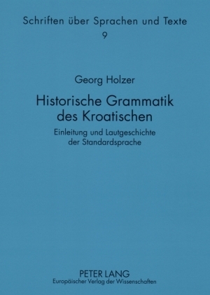 Historische Grammatik des Kroatischen - Georg Holzer