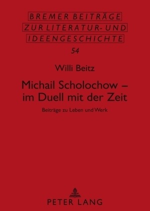 Michail Scholochow – im Duell mit der Zeit - Willi Beitz