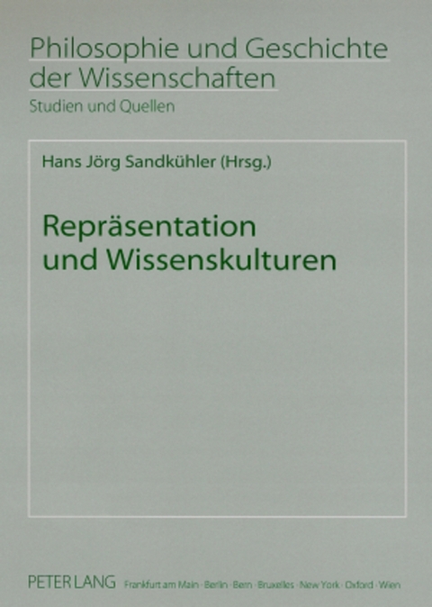 Repräsentation und Wissenskulturen - 