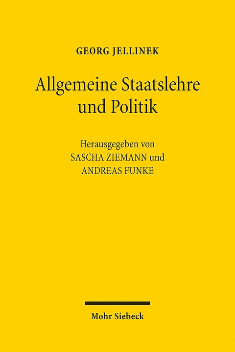 Allgemeine Staatslehre und Politik - Georg Jellinek