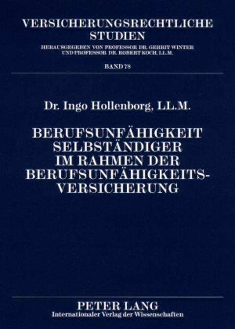 Berufsunfähigkeit Selbständiger im Rahmen der Berufsunfähigkeitsversicherung - Ingo Hollenborg