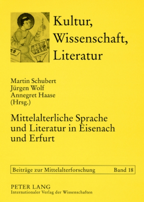 Mittelalterliche Sprache und Literatur in Eisenach und Erfurt - 