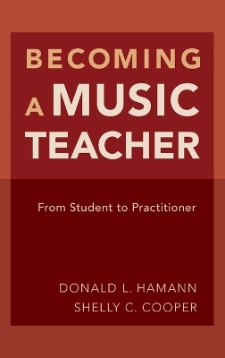 Becoming a Music Teacher - Donald L. Hamann, Shelly Cooper