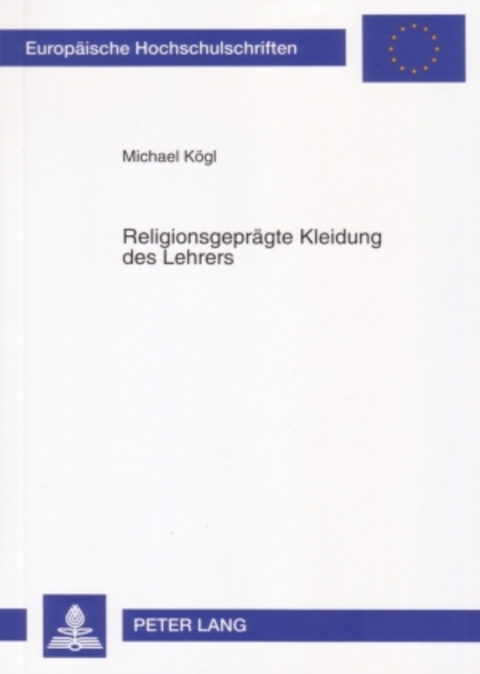 Religionsgeprägte Kleidung des Lehrers - Michael Kögl