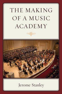 The Making of a Music Academy - Jerome Stanley