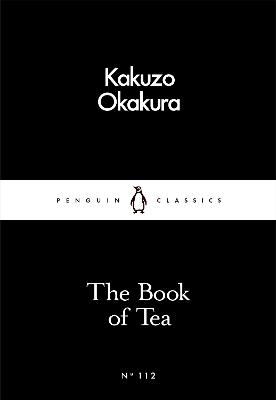 The Book of Tea - Kakuzo Okakura