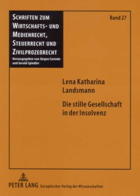 Die stille Gesellschaft in der Insolvenz - Lena Katharina Landsmann