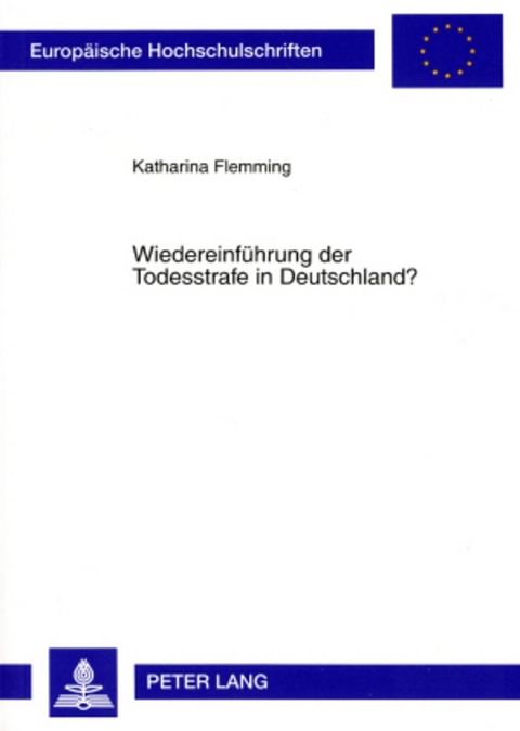 Wiedereinführung der Todesstrafe in Deutschland? - Katharina Flemming