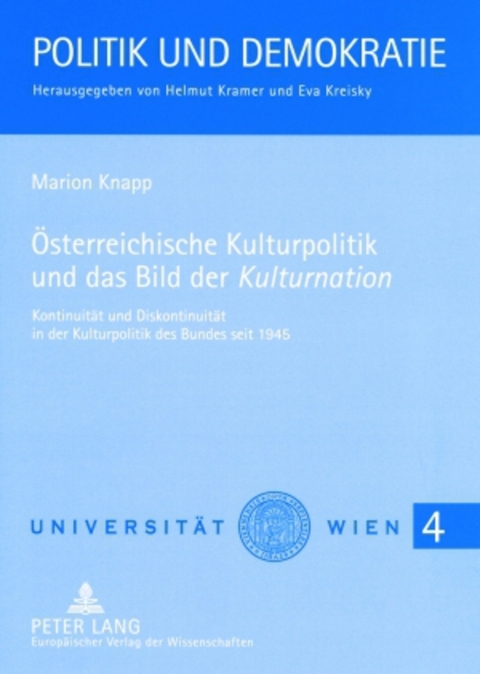 Österreichische Kulturpolitik und das Bild der «Kulturnation» - Marion Knapp