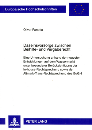 Daseinsvorsorge zwischen Beihilfe- und Vergaberecht - Oliver Panetta