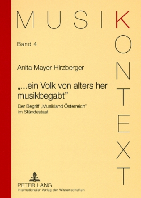 «...ein Volk von alters her musikbegabt» - Anita Mayer-Hirzberger