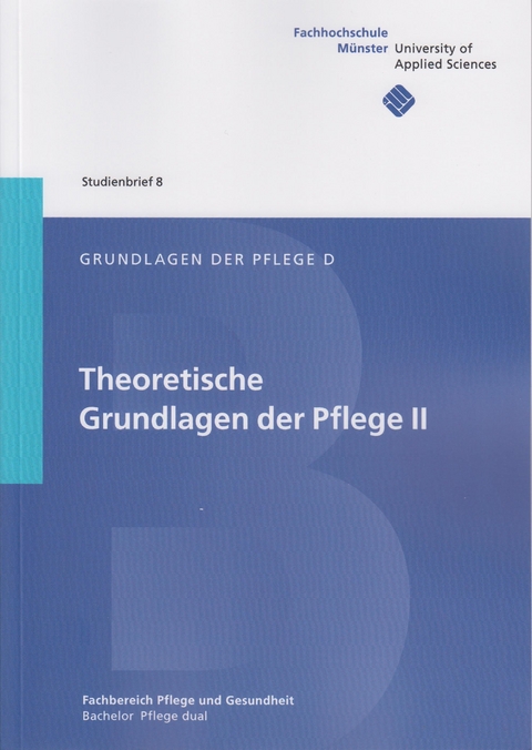 Grundlagen der Pflege D - Andrea Zielke-Nadkarni