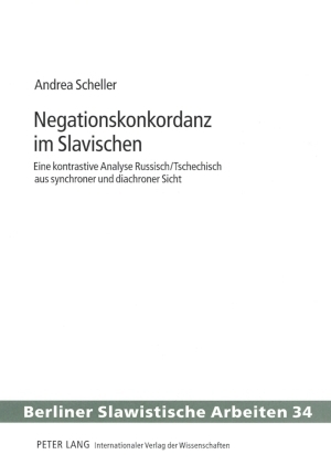 Negationskonkordanz im Slavischen - Andrea Scheller