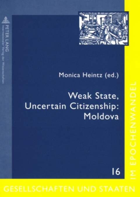 Weak State, Uncertain Citizenship: Moldova - 