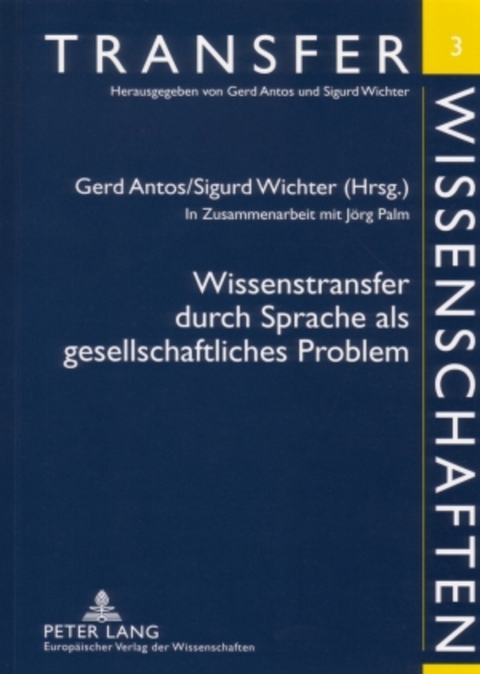 Wissenstransfer durch Sprache als gesellschaftliches Problem - 