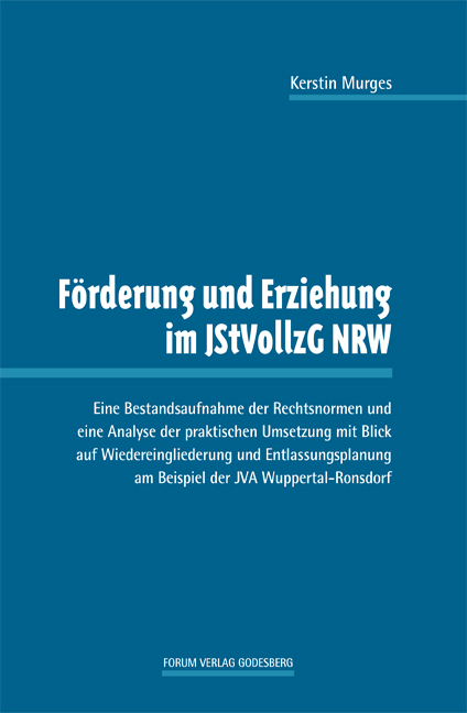 Förderung und Erziehung im JStVollzG NRW - Kerstin Murges