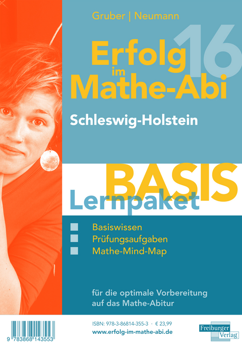 Erfolg im Mathe-Abi 2016 Lernpaket Basis Schleswig-Holstein - Helmut Gruber, Robert Neumann