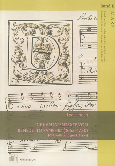 MARS / Die Kantatentexte von Benedetto Pamphilj (1653–1730) - Lea Hinden