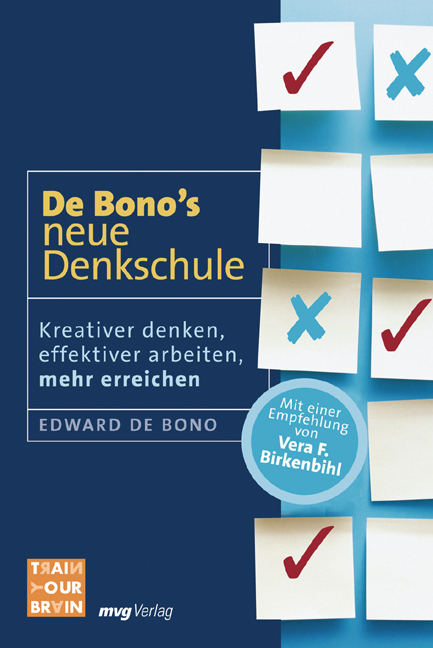 De Bonos neue Denkschule - Edward de Bono