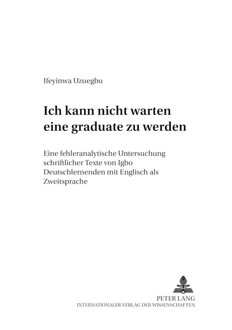 «Ich kann nicht warten, eine «graduate» zu werden» - Ifeyinwa Patricia Uzuegbu