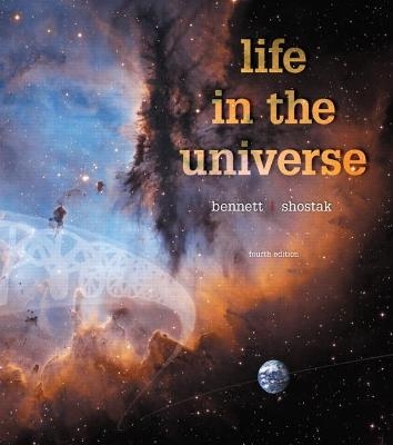 Life in the Universe - Jeffrey Bennett, Seth Shostak