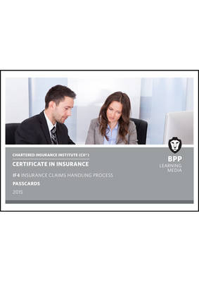 CII Certificate in Insurance IF4 Insurance Claims Handling Process -  BPP Learning Media