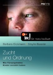 Zucht und Ordnung - Barbara Dickmann