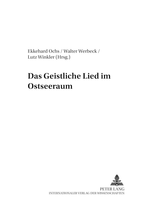 Das Geistliche Lied im Ostseeraum - 