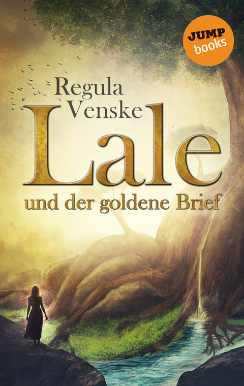 Lale und der goldene Brief - Regula Venske