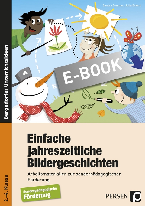 Einfache jahreszeitliche Bildergeschichten - Sandra Sommer, Julia Eckert