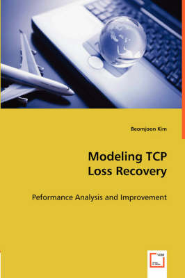 Modeling TCP Loss Recovery - Beomjoon Kim