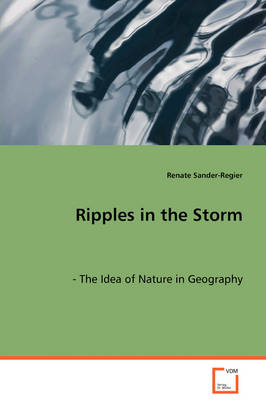 Ripples in the Storm - Renate Sander-Regier