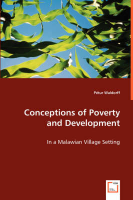 Conceptions of Poverty and Development - Pétur Waldorff