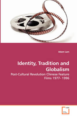 Identity, Tradition and Globalism - Adam Lam