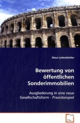 Bewertung von öffentlichen Sonderimmobilien - Klaus Lettenbichler