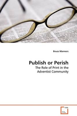 Publish or Perish - Bruce Manners